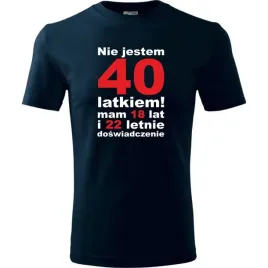 meska-koszulka-z-nadrukiem-nie-jestem-40-latkiem-mam-18-lat-i-22-letnie-ci