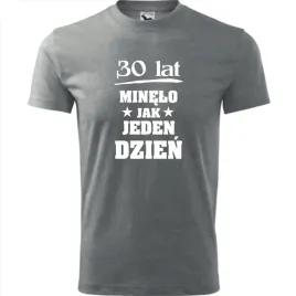 meska-koszulka-z-nadrukiem-30-lat-minelo-jak-jeden-dzien-na-prezent-urodzin