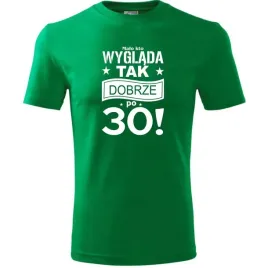 meska-koszulka-z-nadrukiem-malo-kto-wyglada-tak-dobrze-po-30-na-prezent-zie