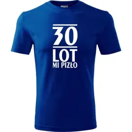 meska-koszulka-z-nadrukiem-30-lot-mi-pizlo-urodziny-na-prezent-dla-niego-ni