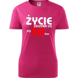 damska-koszulka-z-nadrukiem-zycie-zaczyna-sie-po-30-na-prezent-urodziny-mal