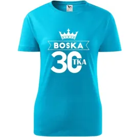 damska-koszulka-z-nadrukiem-boska-30-prezent-na-trzydzieste-urodziny-turkus