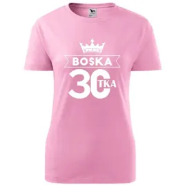 damska-koszulka-z-nadrukiem-boska-30-prezent-na-trzydzieste-urodziny-rozowy