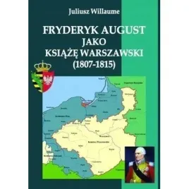 fryderyk-august-jako-ksiaze-warszawski-1807-1815-napoleon-v