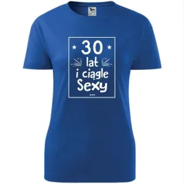 damska-koszulka-z-nadrukiem-30-lat-sexy-prezent-na-trzydzieste-urodziny-ni