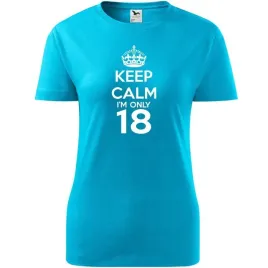 damska-koszulka-z-nadrukiem-keep-calm-i-m-only-18-prezent-na-urodziny-turku