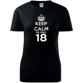 damska-koszulka-z-nadrukiem-keep-calm-i-m-only-18-prezent-na-urodziny-czarn