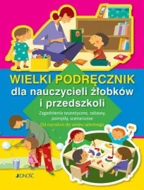 wielki-podrecznik-dla-nauczycieli-zlobkow-i-przed