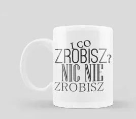 foto-kubek-z-nadrukiem-ze-zdjeciem-prezent-co-zrobisz-smieszny-wzor-imie