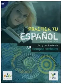 practica-tu-espanol-uso-y-contraste-de-b1-minano-julia