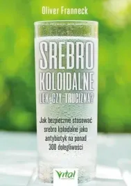 srebro-koloidalne-lek-czy-trucizna-vital