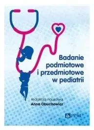 badanie-podmiotowe-i-przedmiotowe-w-pediatrii-anna-obuchowicz