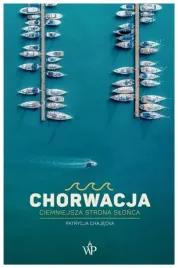 chorwacja-ciemniejsza-strona-slonca-patrycja-chajecka