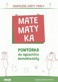 matematyka-powtorka-do-egzaminu-osmoklasisty-graficzne-karty-pracy