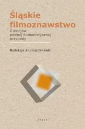 slaskie-filmoznawstwo-z-dziejow-pewnej-red-andrzej-gwozdz