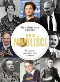 nasi-noblisci-56-laureatow-znad-wisly-odry-i-niemna
