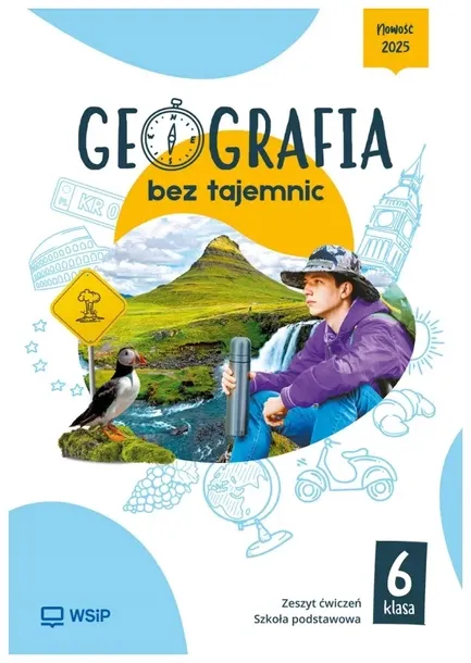 GEOGRAFIA BEZ TAJEMNIC ĆWICZENIA KLASA 6 SZKOŁA PODSTAWOWA