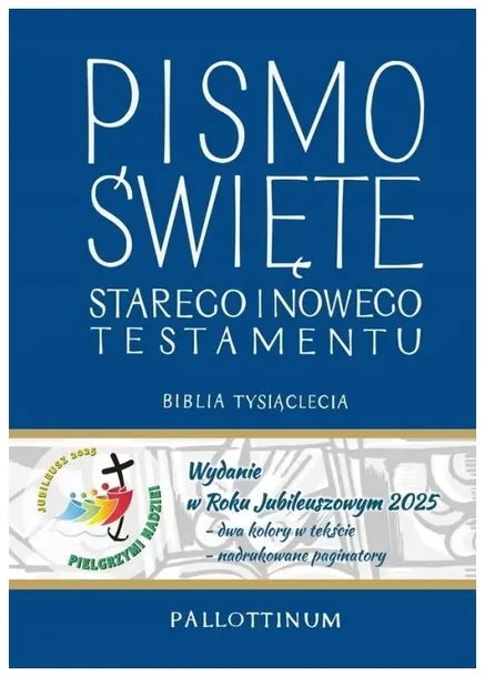 Biblia Tysiąclecia Rok Jubileuszowy Pismo Święte