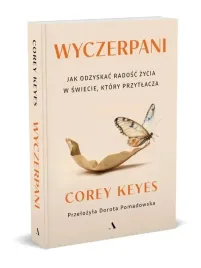 wyczerpani-jak-odzyskac-radosc-zycia-w-swiecie-ktory-przytlacza