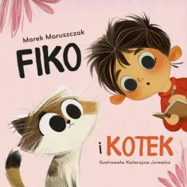 fiko-i-przyjaciele-t-5-fiko-i-kotek-marek-maruszczak