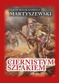 ciernistym-szlakiem-wspomnienia-1914-1918-tw-jakov-jefgrafowicz-martysze