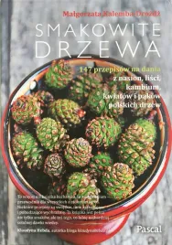 smakowite-drzewa-147-przepisow-na-dania-kalemba-drozdz