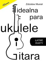 idealna-para-ukulele-i-gitara-latwe-duety-musial-ksiazka