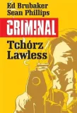 criminal-t-1-tchorz-lawless-mucha-comics