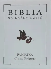 biblia-na-kazdy-dzien-chrzest-srebro-tw-praca-zbiorowa