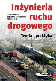 inzynieria-ruchu-drogowego-teoria-i-praktyka-w-ii-wydawnictwa-komunikacji