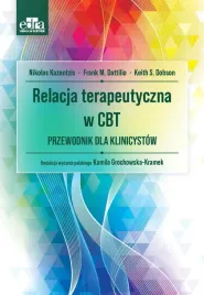 relacja-terapeutyczna-w-cbt-przewodnik-dla-f-m-dattilio-n-kazantzis