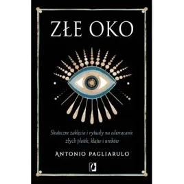 zle-oko-skuteczne-zaklecia-i-rytualy-kobiece