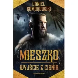 mieszko-wyjscie-z-cienia-skarpa-warszawska