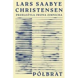 polbrat-iwona-zimnicka-lars-saabye-christensen-marginesy