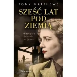 szesc-lat-pod-ziemia-swiat-ksiazki