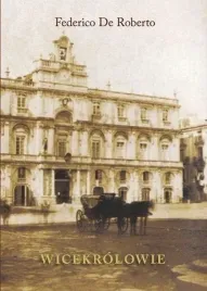 wicekrolowie-federico-de-roberto-austeria