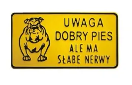 tabliczka-tablica-15-29cm-uwaga-dobry-pies-ale-slabe-nerwy
