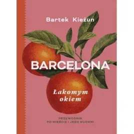 barcelona-lakomym-okiem-przewodnik-po-miescie-buchmann