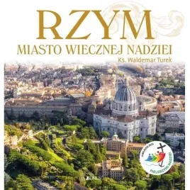 rzym-miasto-wiecznej-nadziei-rok-swiety-2025-jednosc