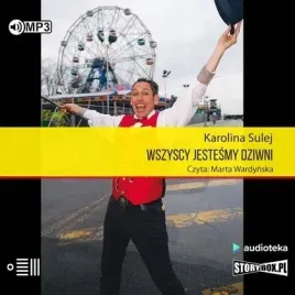 wszyscy-jestesmy-dziwni-audiobook-storybox