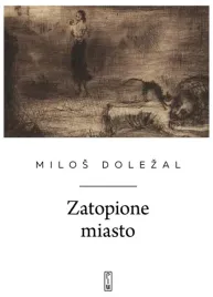 zatopione-miasto-milos-dolezal