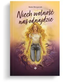 niech-wolnosc-nas-odnajdzie