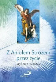 z-aniolem-strozem-przez-zycie