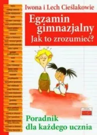 egzamin-gimnazjalny-jak-to-zrozumiec-iwona-cieslak-lech-cieslak