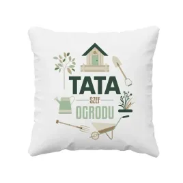 tata-szef-ogrodu-poduszka-prezent-dla-taty-ogrodnika-urodziny-dzien-ojca