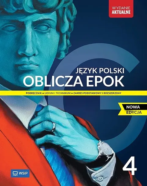 NOWA JĘZYK POLSKI OBLICZA EPOK PODRĘCZNIK LICEUM I TECHNIKUM KLASA 4 ZAKRES PODSTAWOWY I ROZSZERZONY - Opracowanie zbiorowe