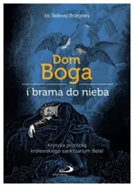 dom-boga-i-brama-do-nieba-tadeusz-brzegowy