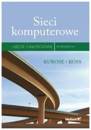 sieci-komputerowe-ujecie-calosciowe-w-7-kurose-james