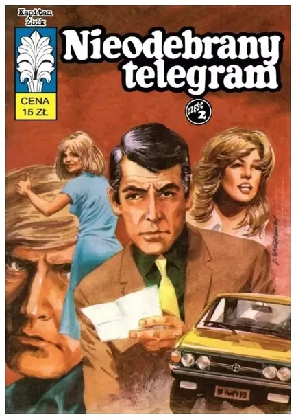 Kapitan Żbik T.51 Nieodebrany telegram cz.2 - Jerzy Wróblewski