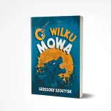 o-wilku-mowa-stan-nowy